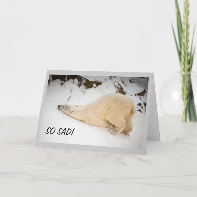 ***SO SAD-MISS YOU SO MUCH!*** CARD (Front)