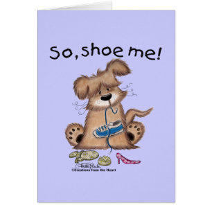 So, shoe me!
