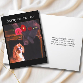 So Sorry For Your Loss Cavalier King Charles Card