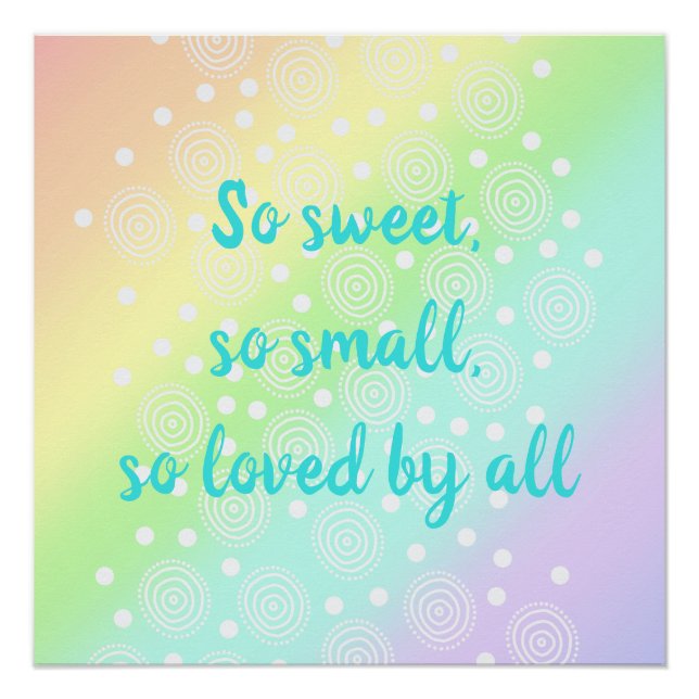 So Sweet, So Small Pastel Rainbow Nursery Print (Front)