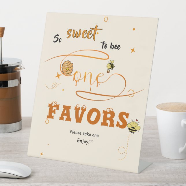 So Sweet To Bee One Honey Bee 1st Birthday Favors Pedestal Sign (In SItu)