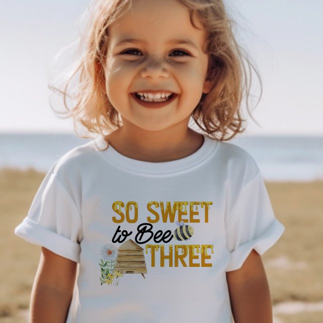 So Sweet to Bee Three 3rd Birthday Toddler T-Shirt (So Sweet to Bee Three .. 3rd birthday t-shirt - perfect for a bee themed birthday party.)