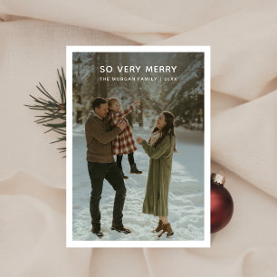 So Very Merry Rustic Winter Family Photo Holiday Card