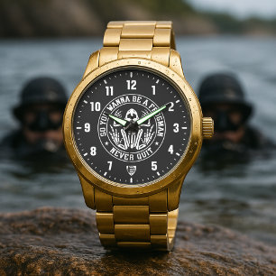 So You Wanna Be A Frogman "NEVER QUIT" Patch Gold Watch