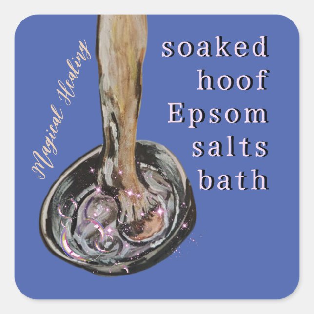 soaked hoof Epsom salts bath Square Sticker (Front)
