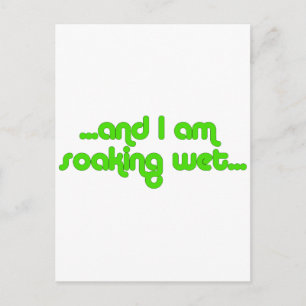Soaking Wet Green Postcard