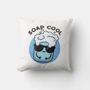 Soap Cool Funny Soap Pun Cushion