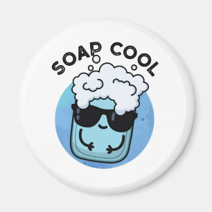 Soap Cool Funny Soap Pun Magnet