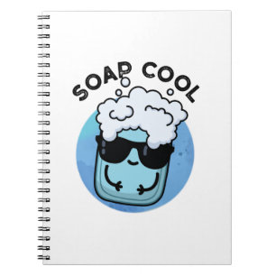 Soap Cool Funny Soap Pun Notebook