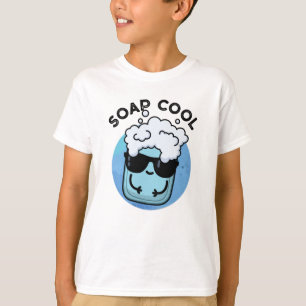 Soap Cool Funny Soap Pun  T-Shirt