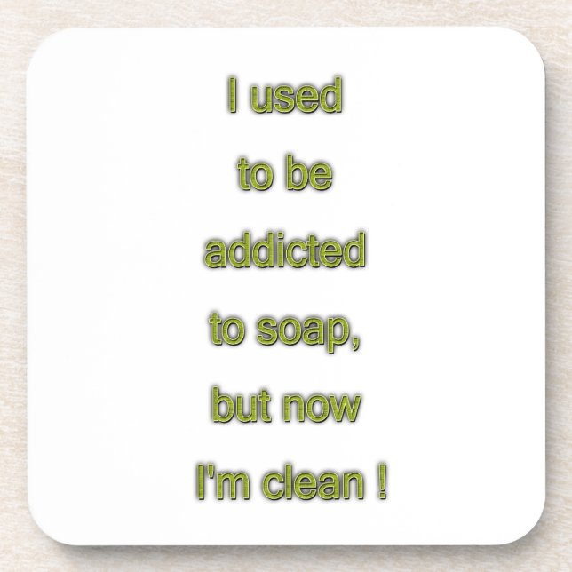 Soap funny text coaster (Front)