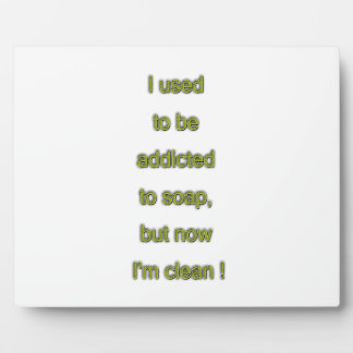 Soap funny text plaque