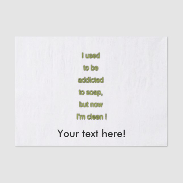 Soap funny text tissue paper (Front)