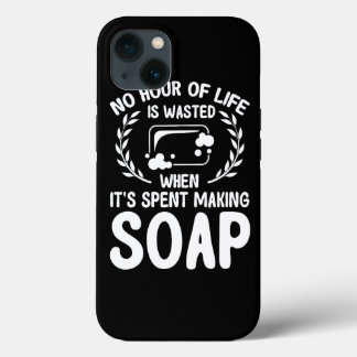 Soap Making Mum Like A Regular Mum Just Way Batter iPhone 13 Case