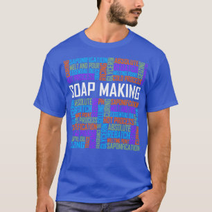 Soap Making Words T-Shirt