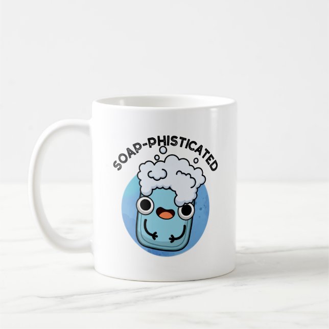 Soap-phisticated Funny Soap Pun  Coffee Mug (Left)