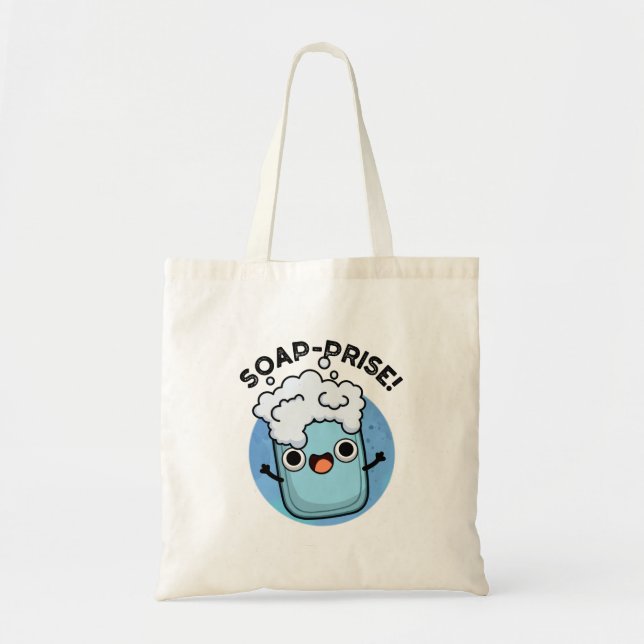 Soap-prise Funny Surprised Soap Pun Tote Bag (Front)