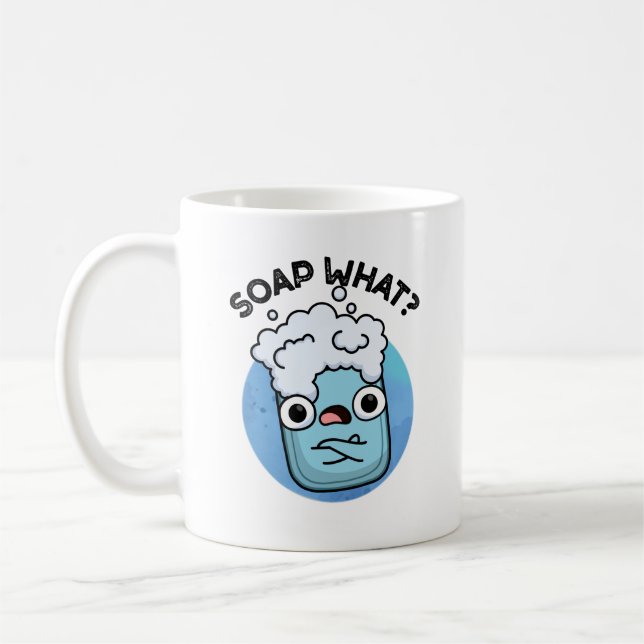 Soap What Funny Soap Pun  Coffee Mug (Left)