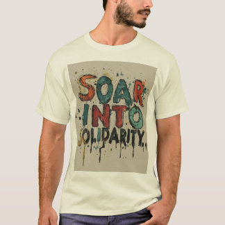 Soar into Solidarity T-Shirt