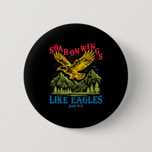Soar On Wings Like Eagles Isaiah 40_31 Bird Vintag 6 Cm Round Badge