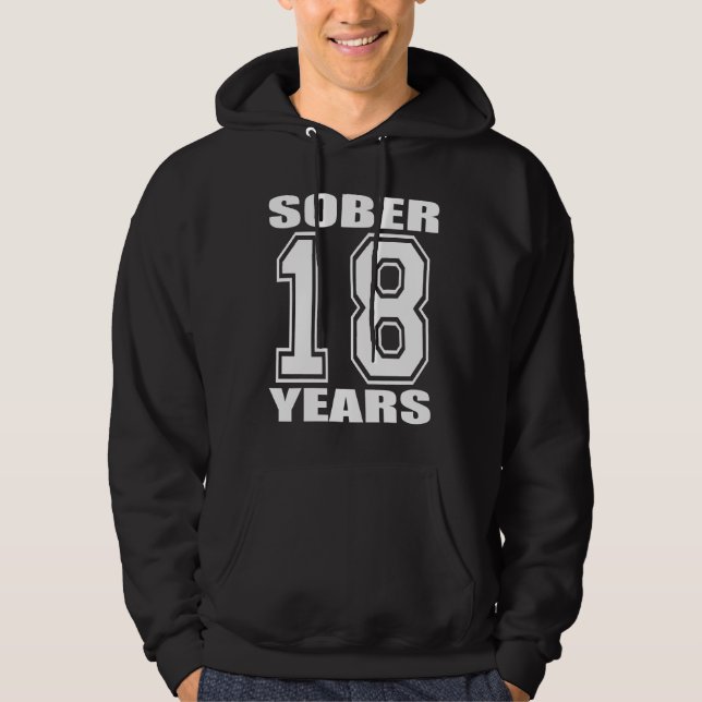 Sober 18 Years White on Dark Hoodie (Front)