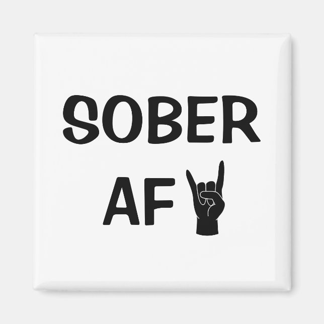 Sober AF Magnet, Addiction Recovery Gift  Magnet (Front)