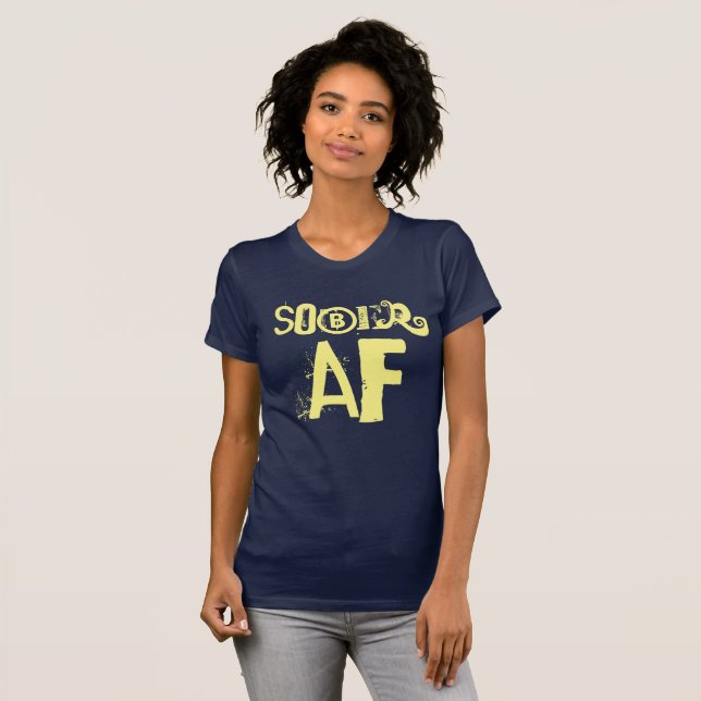 Sober AF Sobriety 101 2 T-Shirt (Front Full)