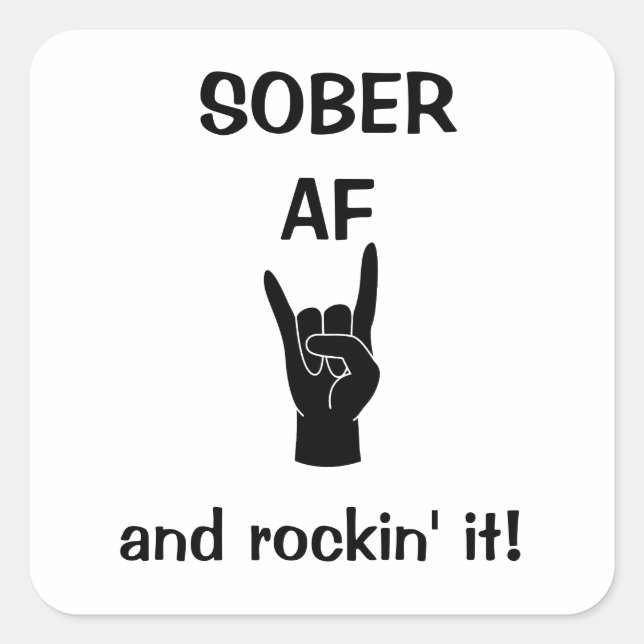 Sober AF Stickers, Addiction Recovery Stickers (Front)