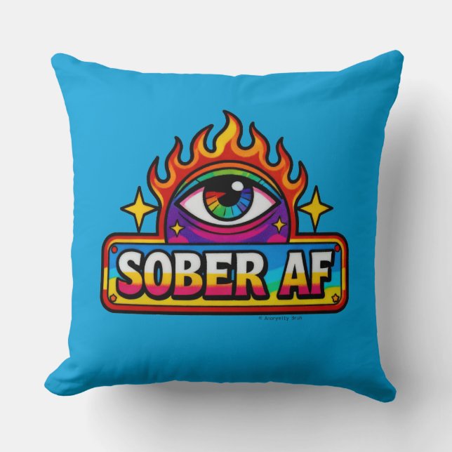 Sober AF - Throw Pillow (Front)