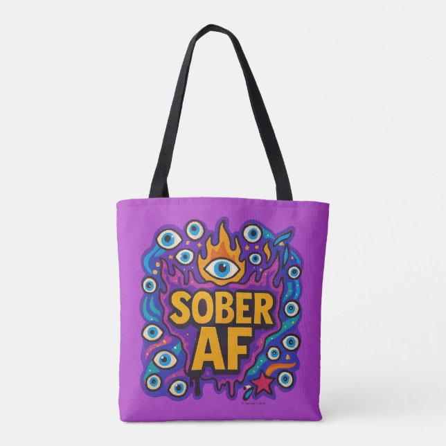 Sober AF -  Tote Bag (Back)