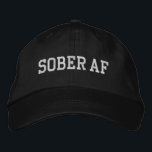 Sober AF - white text Embroidered Hat<br><div class="desc">A funny sobriety design for the sober curious or people in recovery.</div>