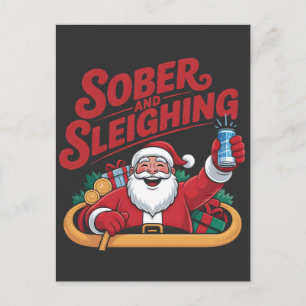 Sober and Sleighin Sober Santa Sobriety Xmas Holiday Postcard