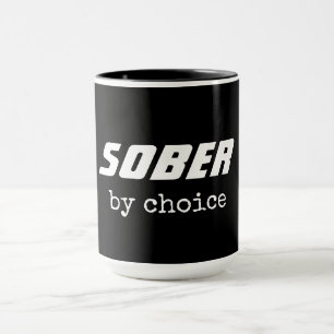 Sober by Choice, Sobriety Typography Motivational Mug