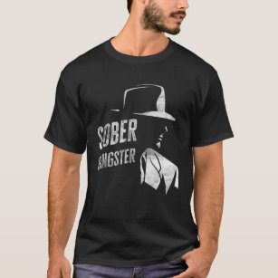 Sober Gangster Sobriety Clean Image Funny Distress T-Shirt