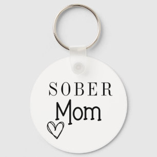 Sober Mum Keychain, Addiction Recovery  Key Ring