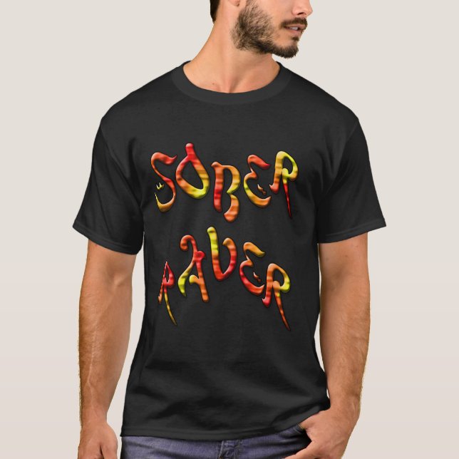 Sober Raver (Fire Tye Dye) T-Shirt (Front)