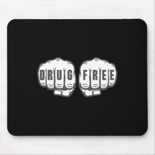 Sober Recovery Sobriety Gift Drug Free Mouse Pad