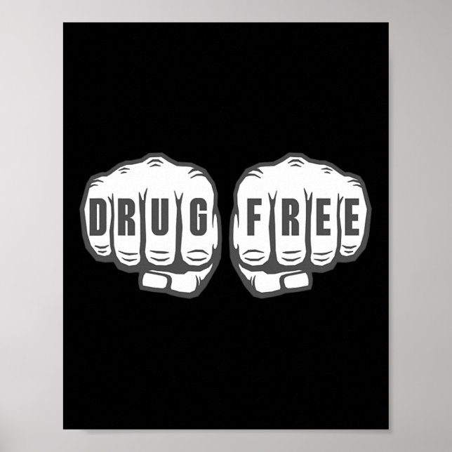 Sober Recovery Sobriety Gift Drug Free  Poster (Front)