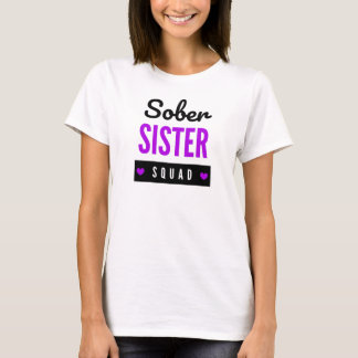 Sober Sister Squad Alcoholic Addict Recovery T-Shirt