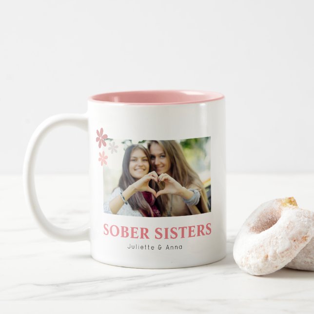 Sober Sisters Custom Photo and Names Pink Two-Tone Coffee Mug (With Donut)
