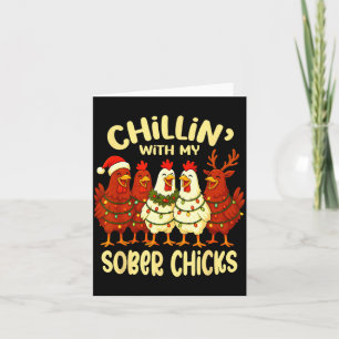 Sobriety Anniversary Recovery Funny Sober Chicks Card