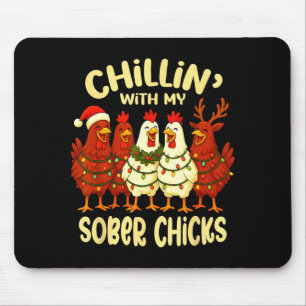 Sobriety Anniversary Recovery Funny Sober Chicks  Mouse Pad
