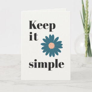 Sobriety Birthday Keep it Simple Card
