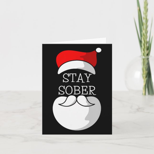 Sobriety Celebration Soberversary Christmas Stay S Card (Front)