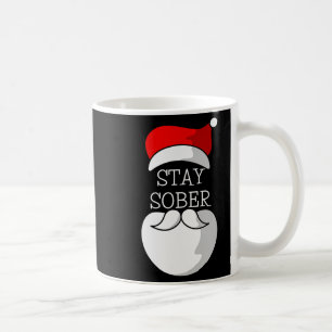 Sobriety Celebration Soberversary Christmas Stay S Coffee Mug