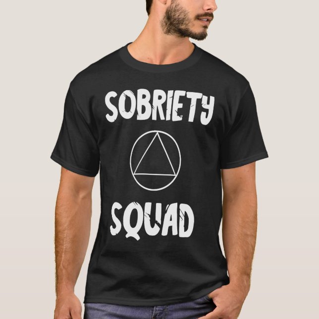 Sobriety Squad Sober Team AA Crew Recover Abstinen T-Shirt (Front)