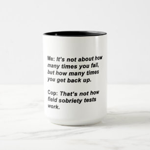 Sobriety Test Mug