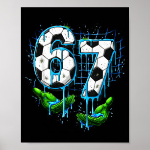 Soccer 67 Kids Ice Cream Drip Funny Six Seven Hand Poster