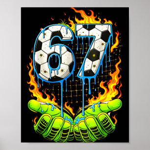 Soccer 67 Kids Ice Cream Drip Funny Six Seven Hand Poster