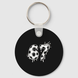 Soccer 67 Six Seven Funny Gen Alpha Meme Drip _1 Key Ring